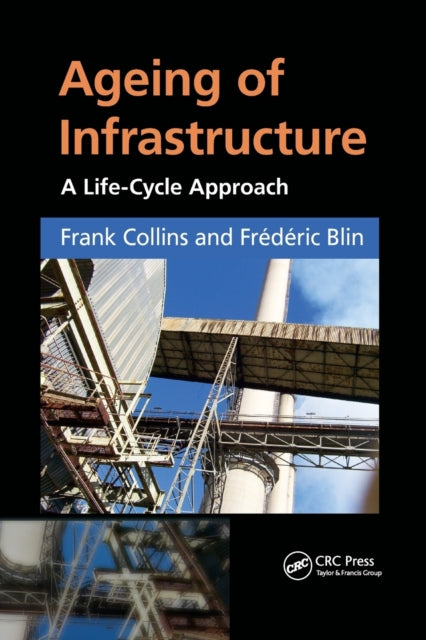 Book cover of: Ageing of Infrastructure. By: Collins, Frank