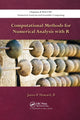 Book cover of: Computational Methods for Numerical Analysis with R. By: Howard, James P., II