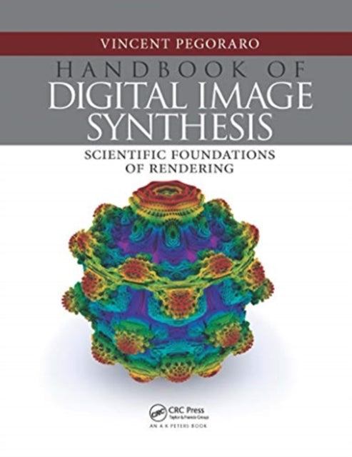 Book cover of: Handbook of Digital Image Synthesis. By: Vincent Pegoraro