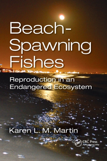 Book cover of: Beach-Spawning Fishes. By: Karen L. M. Martin