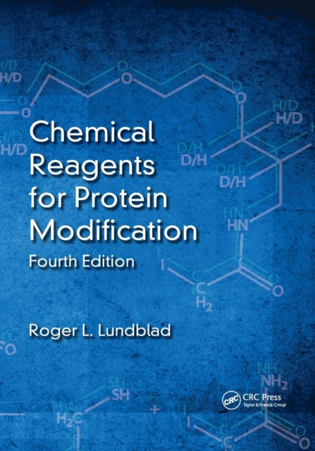 Book cover of: Chemical Reagents for Protein Modification. By: Roger L. Lundblad