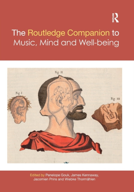 Book cover of: Routledge Companion to Music, Mind, and Well-being. By: Penelope Gouk
