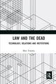 Book cover of: Law and the Dead. By: Marc Trabsky
