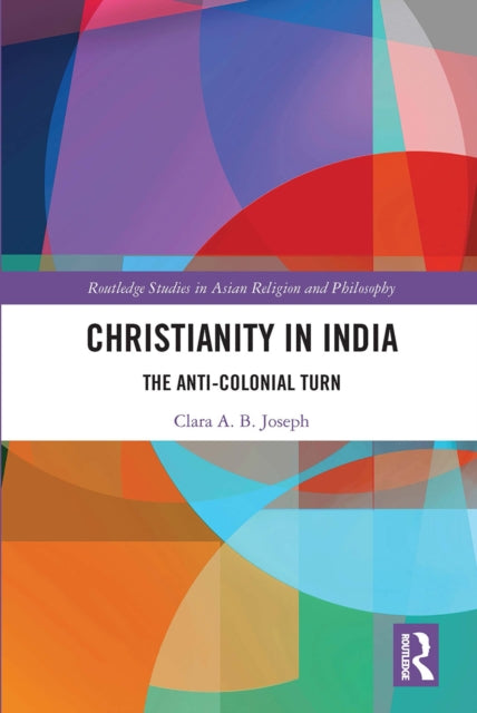 Book cover of: Christianity in India. By: Clara A. B. Joseph