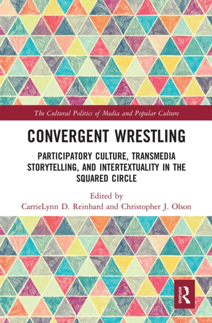Book cover of: Convergent Wrestling. By: CarrieLynn D. Reinhard