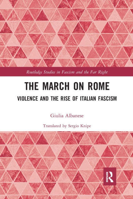 Book cover of: March on Rome. By: Giulia Albanese