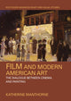 Book cover of: Film and Modern American Art. By: Katherine Manthorne
