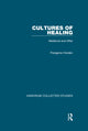 Book cover of: Cultures of Healing. By: Peregrine Horden