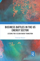 Book cover of: Business Battles in the US Energy Sector. By: Christian Downie