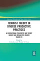 Book cover of: Feminist Theory in Diverse Productive Practices. By: Liz Jackson