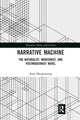 Book cover of: Narrative Machine. By: Zena Meadowsong