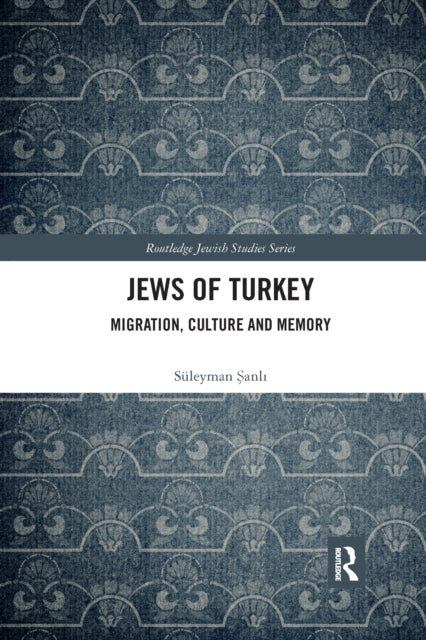 Book cover of: Jews of Turkey. By: Süleyman Sanl