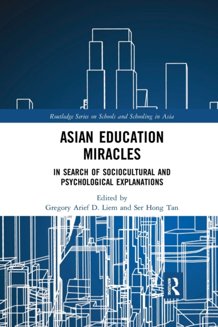 Book cover of: Asian Education Miracles. By: Gregory Arief D. Liem