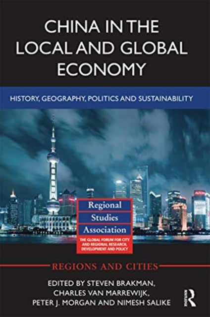 Book cover of: China in the Local and Global Economy. By: Steven Brakman