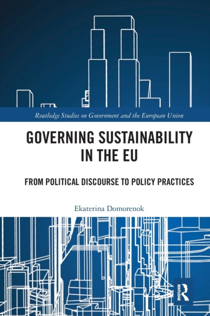 Book cover of: Governing Sustainability in the EU. By: Ekaterina Domorenok