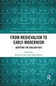 Book cover of: From Medievalism to Early-Modernism. By: Marina Gerzic