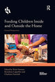 Book cover of: Feeding Children Inside and Outside the Home. By: Vicki Harman