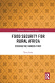 Book cover of: Food Security for Rural Africa. By: Terry Leahy