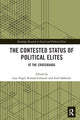 Book cover of: Contested Status of Political Elites. By: Lars Vogel