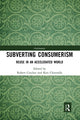 Book cover of: Subverting Consumerism. By: Robert Crocker