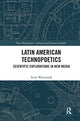 Book cover of: Latin American Technopoetics. By: Scott Weintraub