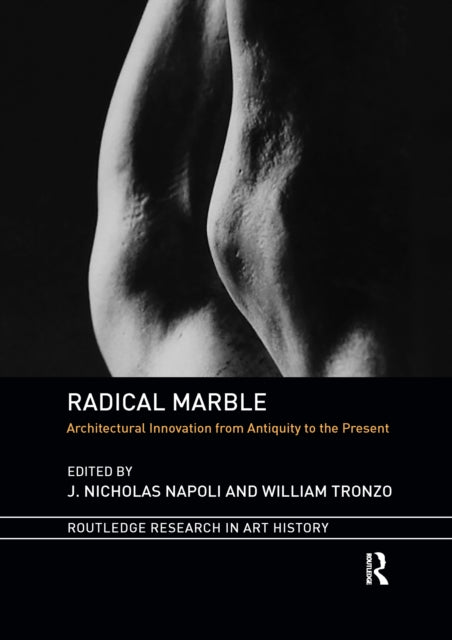 Book cover of: Radical Marble. By: John Nicholas Napoli