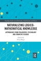 Book cover of: Naturalizing Logico-Mathematical Knowledge. By: Sorin Bangu