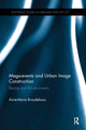 Book cover of: Mega-events and Urban Image Construction. By: Anne-Marie Broudehoux