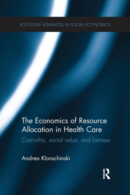 Book cover of: Economics of Resource Allocation in Health Care. By: Andrea Klonschinski