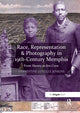 Book cover of: Race, Representation & Photography in 19th-Century Memphis. By: Earnestine Lovelle Jenkins