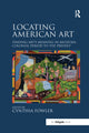 Book cover of: Locating American Art. By: Cynthia Fowler