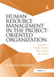 Book cover of: Human Resource Management in the Project-Oriented Organization. By: Martina Huemann