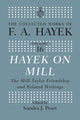 Book cover of: Hayek On Mill. By: Friedrich A. von Hayek