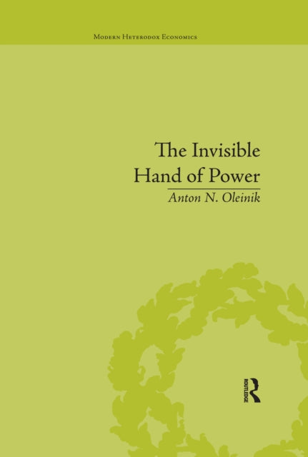 Book cover of: Invisible Hand of Power. By: Anton N. Oleinik
