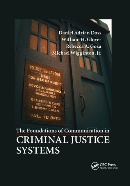 Book cover of: Foundations of Communication in Criminal Justice Systems. By: Daniel Adrian Doss