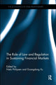 Book cover of: Role of Law and Regulation in Sustaining Financial Markets. By: Niels Philipsen