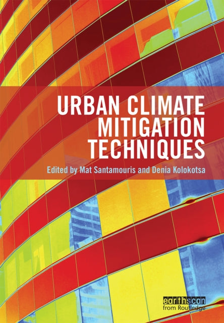 Book cover of: Urban Climate Mitigation Techniques. By: M. Santamouris