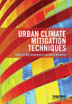 Book cover of: Urban Climate Mitigation Techniques. By: M. Santamouris