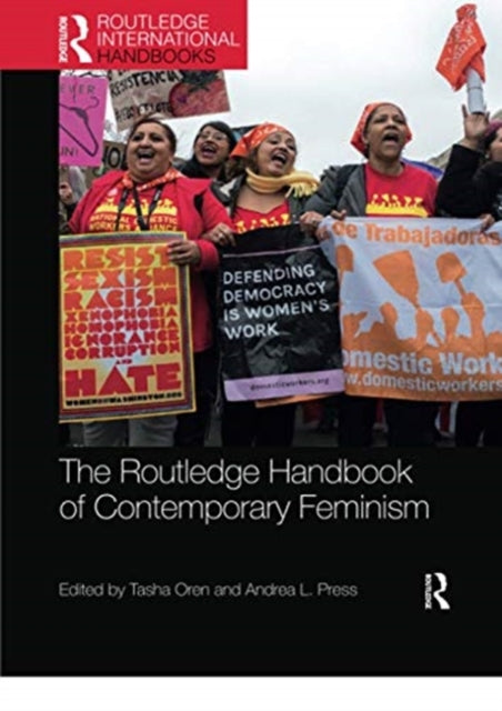Book cover of: Routledge Handbook of Contemporary Feminism. By: Tasha Oren