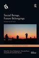 Book cover of: Social Beings, Future Belongings. By: Anna Tsalapatanis