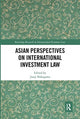 Book cover of: Asian Perspectives on International Investment Law. By: Junji Nakagawa