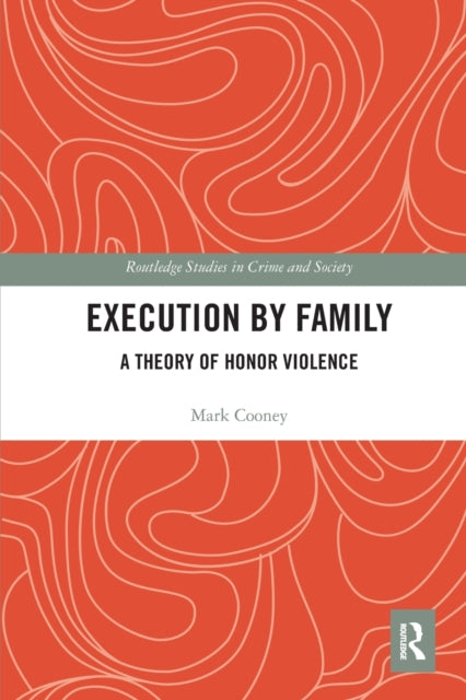 Book cover of: Execution by Family. By: Mark Cooney