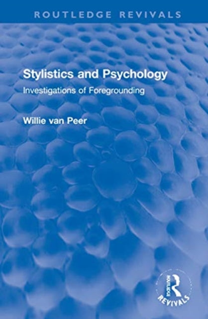 Book cover of: Stylistics and Psychology. By: Willie Van Peer