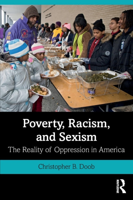 Book cover of: Poverty, Racism, and Sexism. By: Christopher Bates Doob
