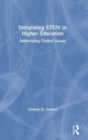 Book cover of: Integrating STEM in Higher Education. By: Lindsey N. Conner