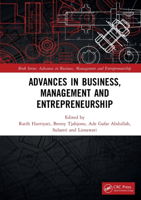 Book cover of: Advances in Business, Management and Entrepreneurship. By: Ratih Hurriyati