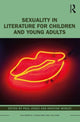 Book cover of: Sexuality in Literature for Children and Young Adults. By: Paul Venzo