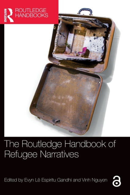 Book cover of: Routledge Handbook of Refugee Narratives. By: Evyn Lê Espiritu Gandhi