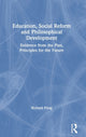Book cover of: Education, Social Reform and Philosophical Development. By: Richard Pring