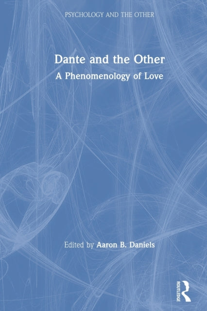 Book cover of: Dante and the Other. By: Aaron B. Daniels